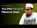 Lagu Visi Misi Menikah Menurut Islam USTADZ ADI HIDAYAT