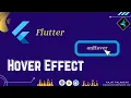 How to implement Hover Effect in flutter web