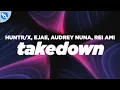 Download Lagu HUNTR/X - Takedown (Lyrics) feat. EJAE, AUDREY NUNA, REI AMI, KPop Demon Hunters Cast