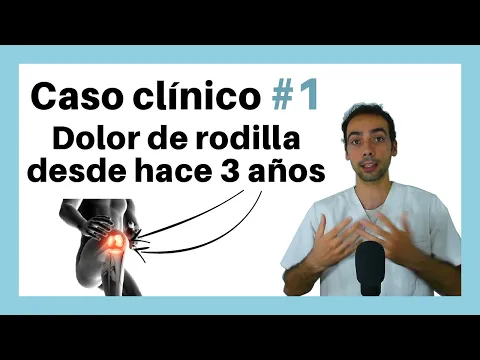 Download MP3 DOLOR de RODILLA de más de 3 AÑOS ✅ Cómo resolver un CASO CLÍNICO FISIOTERAPIA