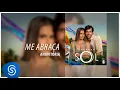 Anavitória - Me Abraça (Segundo Sol, Vol. 2) [Áudio Oficial]