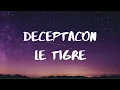 Lagu Le Tigre- Deceptacon Lyrics -- \