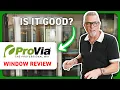 In-Depth ProVia Window Analysis What You Need to Know