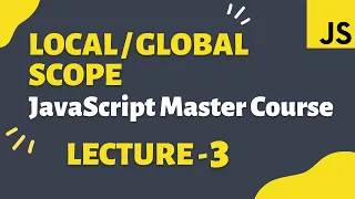 Local And Global Scope in JavaScript Front-End Master Course