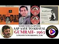 AAP AAYE TO KHAYAL | MAHENDRA KAPOOR | GUMRAH - 1963