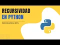 Tutorial de recursividad en Python - conceptos basicos de programacion