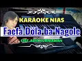 Download Lagu Faefa dola banagole karaoke nias_Rocky BE Duha