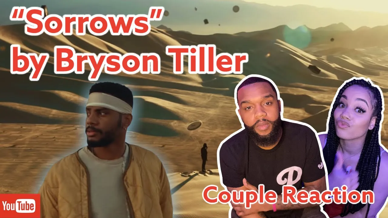 "Sorrows" by Bryson TIller *Reaction* "Sorrows" by Bryson TIller *Reaction*