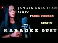 Download Lagu Jangan salahkan siapa /remix - karaoke duet (pance Pondaag) - Cover by Jana