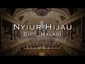Nyiur Hijau - Cipt. Maladi_Minus One Female Key on D