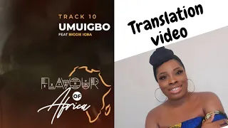 flavour umu igbo ft bigge igba translating igbo songs 1