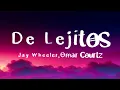 Jay Wheeler & Omar Courtz - De Lejitos (Remix) (Letra/Lyrics)