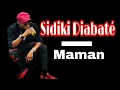 Download Lagu Sidiki Diabaté - Maman.
