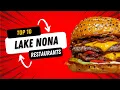 Top 10 Lake Nona Restaurants The Best Restaurants in Lake Nona