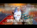 Download Lagu CARA MENGENAL DIRI SEJATIMU - KH SYAIFUL KARIM