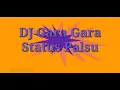 Download Lagu DJ Gara Gara Status Palsu