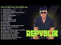 Lagu The Best of REPVBLIK 🎶 Full Album Kumpulan Lagu Paling Populer \u0026 Terbaik 2025