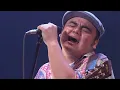 BEGIN／恋しくて（15th ANNIVERSARY CONCERT～Wonderful Tonight～at 大阪城ホール）
