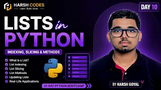 Python Tutorial for Beginners Day 10 Lists in Python Indexing Slicing Methods Harsh Codes