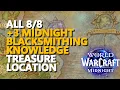 All 8 Midnight Blacksmithing Knowledge 3 Treasure Location WoW