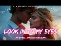 Download Lagu ❤️ Look In To My Eyes (Lyrics) | New Romantic Love Song | English Music 2025 ❤️