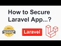 How to Secure Laravel Application - Secure Laravel Application