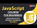 JavaScript Output Lecture 4 JavaScript for Beginners
