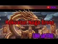 Lagu Perintah Kaisar Naga 5766 s/d 5768 Kekuatan Naga Emas