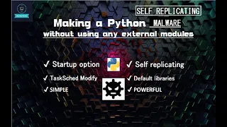 Making a Self Replicating PenTesting Program in PYTHON No External Modules - EASY HOXFRAMEWORK