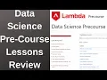 Lambda School Data Science Pre-Course Work Review