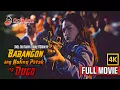 Lagu BABANGONG ANG HULING PATAK NG DUGO | Full Movie (4K) | Bong Villafuerte, Judy Ann Santos