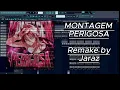 KVRXD, SEKIMANE, Dj Samir - MONTAGEM PERIGOSA ( Remake 85% Accurate ) By Jaraz