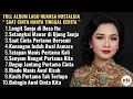 Download Lagu 💞 NOSTALGIA CINTA PERTAMA | 10 TEMBANG POP LAWAS PALING INDAH \u0026 ROMANTIS 🎶✨