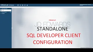 How to configure and connect Oracle SQL Developer client on JD Edwards 9 2 Standalone database