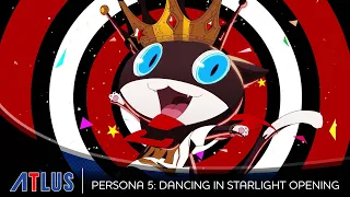 Persona 5 Dancing in Starlight PS4 PS Vita Opening Movie P25th