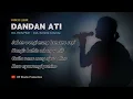 Download Lagu DANDAN ATI (Kanjeng Ganyong) ; Dedy Pitak LAGU JAWA PENGINYONGAN