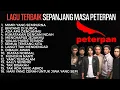 Download Lagu PETERPAN FULL ALBUM 2024 TANPA IKLAN | LAGU TERBAIK SEPANJANG MASA