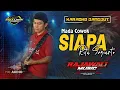 Download Lagu SIAPA - RITA SUGIARTO (KARAOKE NADA COWOK ) || RAJAWALI MUSIC PALEMBANG