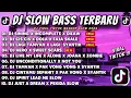 Download Lagu DJ SLOW BASS TIKTOK TERBARU 2024 🎵 DJ SINING X CIS CIS X DOLA X FAJA SKALE X TAMVAN X SYANTIK MASHUP