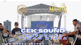 cek sound mahesa music instrumen teman biasa feat dhehan pro live kudus