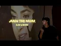 Download Lagu Jaadu Teri Nazar [slow \u0026 reverb] || Darr || (1993) || Slow Symphony