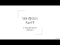 Workshop Controlling Side Effects in Pure FP