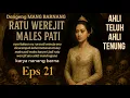 Download Lagu RATUWEREJIT MALESPATI eps 21