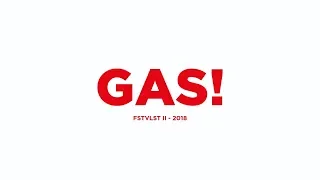 Download GAS! - FSTVLST II - 2018 MP3