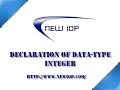003 Declaration of integer Type Variable in By NEWIOP