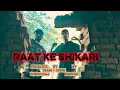 Lagu Raat Ke Shikari(Official Video) MasoomSharma | New Haryanvi Song 2025| toprishiteem