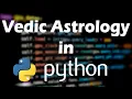 Easy code Vedic Astrology complex calculation in Python