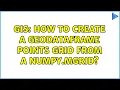 GIS How to create a GeoDataFrame points grid from a numpy mgrid