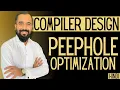 Peephole Optimization Explained in Hindi l Compiler Design