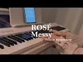 Lagu ROSÉ - Messy Piano Cover Sheet Music